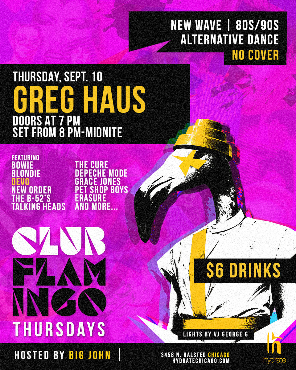 Club Flamingo featuring Greg Haus at Hydrate Chicago on September 10, 2026