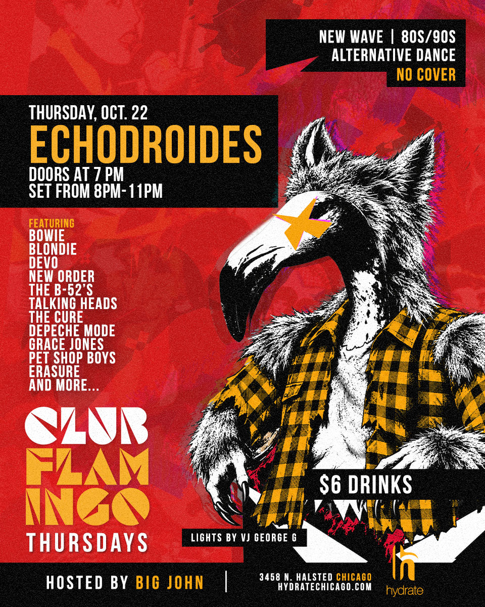Club Flamingo featuring Echodroides at Hydrate Chicago on October 22, 2026